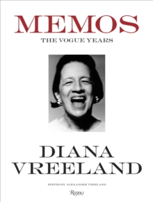 Diana Vreeland Memos : The Vogue Years, Hardback Book Diana Vreeland Memos : The Vogue Years, Hardback Book