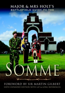 Major and Mrs Holt's Battlefield Guide to the Somme, Paperback Book Major and Mrs Holt's Battlefield Guide to the Somme, Paperback Book
