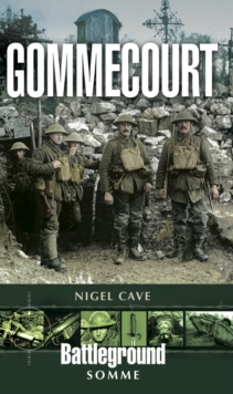Gommecourt : Somme, Paperback Book Gommecourt : Somme, Paperback Book