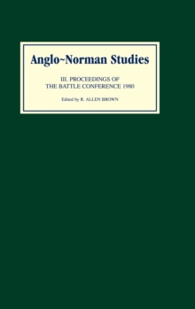 Anglo-Norman Studies III : Proceedings of the Battle Conference 1980