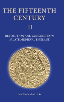 Revolution and Consumption in Late Medieval England