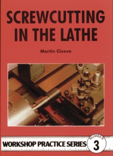 Screw-cutting in the Lathe