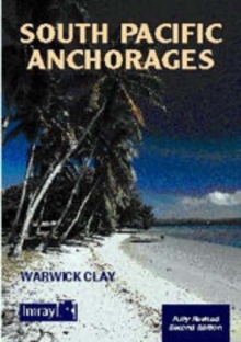 South Pacific Anchorages, Paperback Book South Pacific Anchorages, Paperback Book