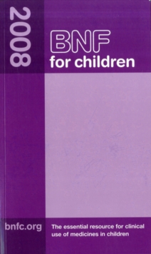 British National Formulary for Children, Paperback Book British National Formulary for Children, Paperback Book
