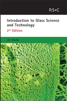 Introduction to Glass Science and Technology, Paperback Book Introduction to Glass Science and Technology, Paperback Book