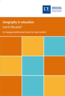 Geography in education : Lost in the post?