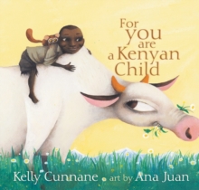 For You Are A Kenyan Child, Paperback Book For You Are A Kenyan Child, Paperback Book