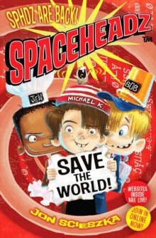 Spaceheadz Save the World, Paperback Book Spaceheadz Save the World, Paperback Book