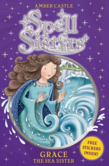 Spell Sisters: Grace the Sea Sister, Paperback Book Spell Sisters: Grace the Sea Sister, Paperback Book