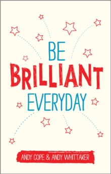 Be Brilliant Every Day, Paperback Book Be Brilliant Every Day, Paperback Book