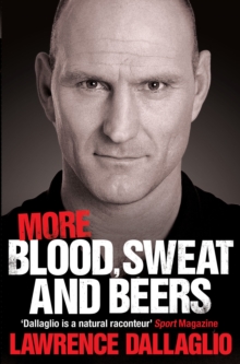 More Blood, Sweat and Beers : World Cup Rugby Tales, Paperback Book More Blood, Sweat and Beers : World Cup Rugby Tales, Paperback Book