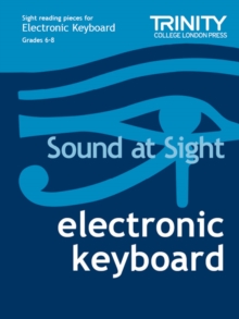 Sound at Sight Electronic Keyboard: Grades 6-8, Sheet music Book Sound at Sight Electronic Keyboard: Grades 6-8, Sheet music Book