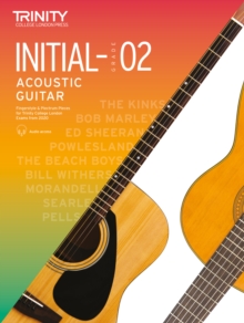 Trinity College London Acoustic Guitar Exam Pieces 2020-2023: Initial-Grade 2, Sheet music Book Trinity College London Acoustic Guitar Exam Pieces 2020-2023: Initial-Grade 2, Sheet music Book