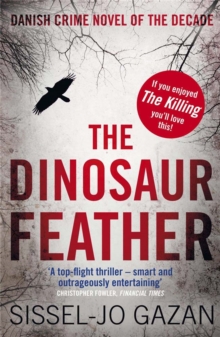 The Dinosaur Feather, Paperback / softback Book The Dinosaur Feather, Paperback / softback Book