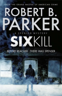 Sixkill (A Spenser Mystery), Paperback Book Sixkill (A Spenser Mystery), Paperback Book