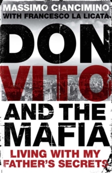 Don Vito and the Mafia : Living with My Father's Secrets, Paperback Book Don Vito and the Mafia : Living with My Father's Secrets, Paperback Book