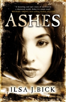 The Ashes Trilogy: Ashes : Book 1, Paperback Book The Ashes Trilogy: Ashes : Book 1, Paperback Book
