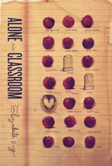 Alone in the Classroom, Paperback Book Alone in the Classroom, Paperback Book