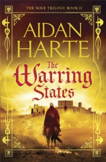 The Warring States : The Wave Trilogy Book 2