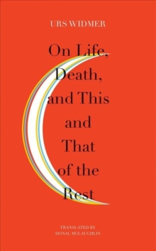 On Life, Death, and This and That of the Rest : The Frankfurt Lectures on Poetics