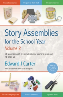 Story Assemblies for the School Year : 36 Assemblies with Five-minute Stories, Teacher's Notes and RE Follow-up v. 2, Paperback Book Story Assemblies for the School Year : 36 Assemblies with Five-minute Stories, Teacher's Notes and RE Follow-up v. 2, Paperback Book