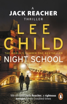 Night School : (Jack Reacher 21), Paperback / softback Book Night School : (Jack Reacher 21), Paperback / softback Book