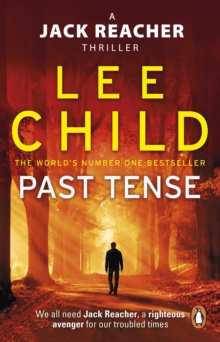 Past Tense : (Jack Reacher 23), Paperback / softback Book Past Tense : (Jack Reacher 23), Paperback / softback Book