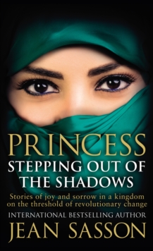 Princess: Stepping Out Of The Shadows, Paperback / softback Book Princess: Stepping Out Of The Shadows, Paperback / softback Book