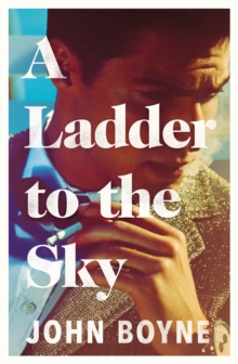 A Ladder to the Sky, Hardback Book A Ladder to the Sky, Hardback Book
