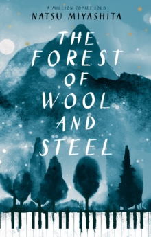 The Forest of Wool and Steel, Hardback Book The Forest of Wool and Steel, Hardback Book