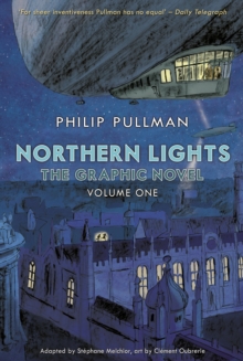 Northern Lights - The Graphic Novel Volume 1, Paperback Book Northern Lights - The Graphic Novel Volume 1, Paperback Book