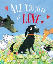 All You Need is Love, Hardback Book All You Need is Love, Hardback Book