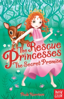 The Rescue Princesses: The Secret Promise, Paperback Book The Rescue Princesses: The Secret Promise, Paperback Book