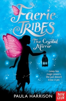 Faerie Tribes: The Crystal Mirror, Paperback Book Faerie Tribes: The Crystal Mirror, Paperback Book