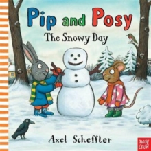 Pip and Posy: The Snowy Day, Board book Book Pip and Posy: The Snowy Day, Board book Book