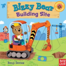 Bizzy Bear: Building Site, Board book Book Bizzy Bear: Building Site, Board book Book