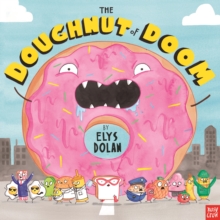 The Doughnut of Doom, Hardback Book The Doughnut of Doom, Hardback Book