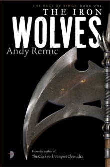 The Iron Wolves, Paperback Book The Iron Wolves, Paperback Book