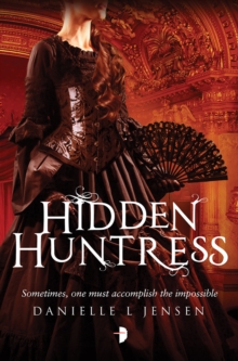 Hidden Huntress, Paperback Book Hidden Huntress, Paperback Book