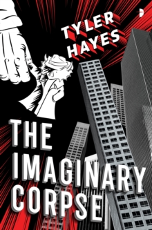 The Imaginary Corpse, Paperback / softback Book The Imaginary Corpse, Paperback / softback Book