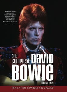 The Complete David Bowie : Expanded and Updated, Paperback Book The Complete David Bowie : Expanded and Updated, Paperback Book