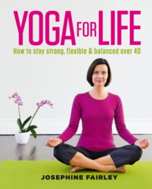 Yoga For Life, Paperback Book Yoga For Life, Paperback Book