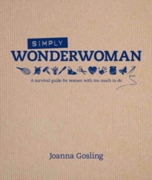 Simply Wonderwoman, Hardback Book Simply Wonderwoman, Hardback Book