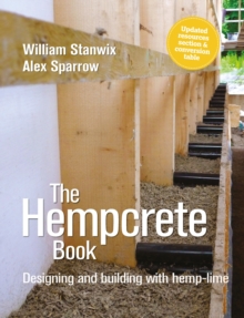 The Hempcrete Book : Designing and Building with Hemp-Lime, Paperback Book The Hempcrete Book : Designing and Building with Hemp-Lime, Paperback Book