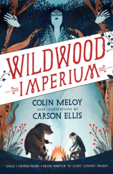 Wildwood Imperium : The Wildwood Chronicles, Book III