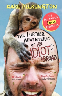 The Further Adventures of an Idiot Abroad, Paperback Book The Further Adventures of an Idiot Abroad, Paperback Book