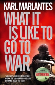 What It Is Like To Go To War, Paperback Book What It Is Like To Go To War, Paperback Book