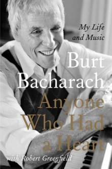 Anyone Who Had a Heart : My Life and Music, Hardback Book Anyone Who Had a Heart : My Life and Music, Hardback Book