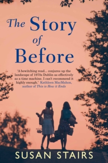The Story of Before, Paperback Book The Story of Before, Paperback Book