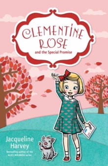 Clementine Rose and the Special Promise 11, Paperback / softback Book Clementine Rose and the Special Promise 11, Paperback / softback Book